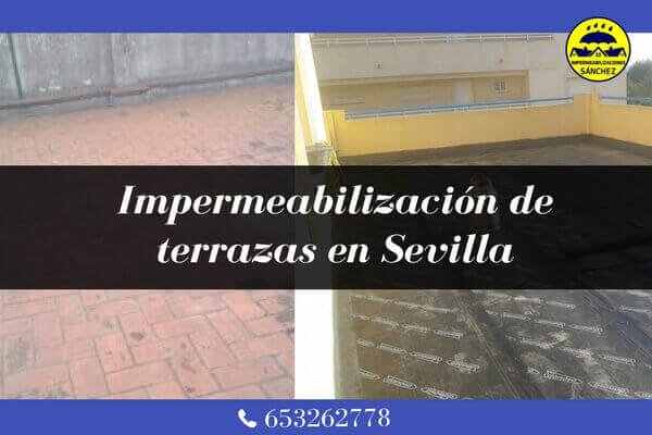 Impermeabilización de terrazas en Sevilla